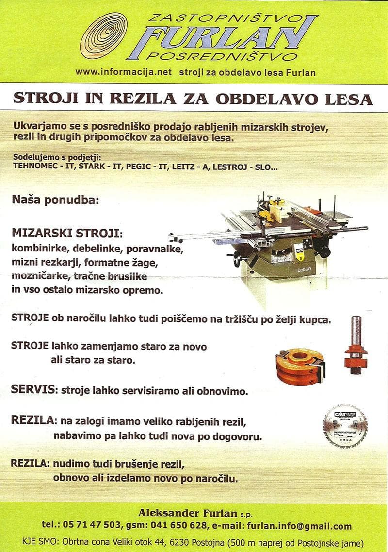 STROJI ZA OBDELAVO LESA FURLAN, POSTOJNA