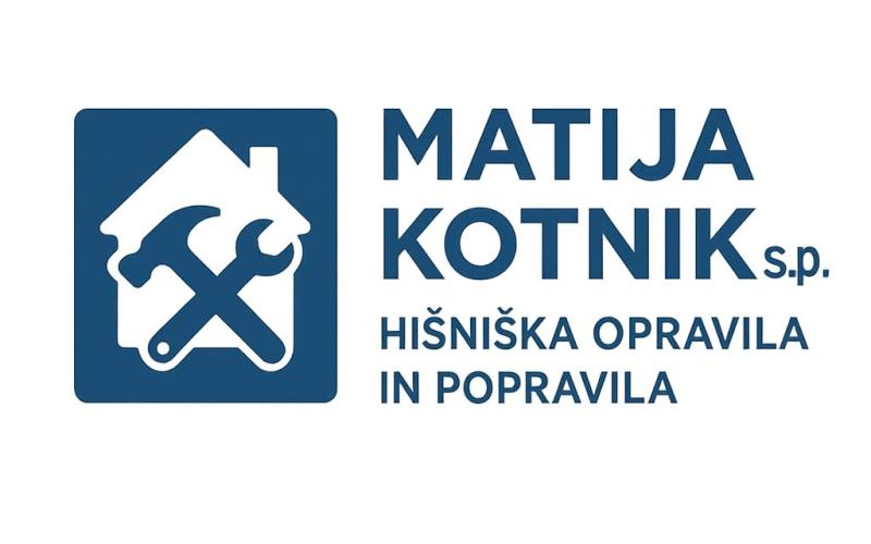 MATIJA KOTNIK HIŠNIŠKA OPRAVILA IN POPRAVILA | ZANESLJIVO VZDRŽEVANJE PROSTOROV CELJE, SAVINJSKA
