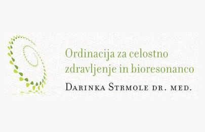 ORDINACIJA ZA CELOSTNO ZDRAVLJENJE IN BIORESONANCO DARINKA STRMOLE, TREBNJE