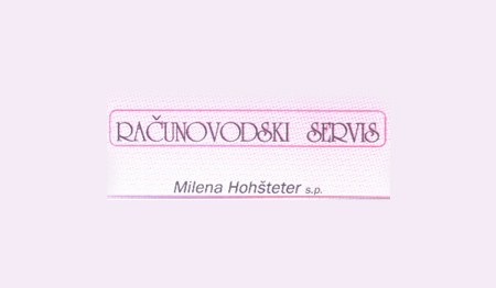 RAČUNOVODSKI SERVIS MURSKA SOBOTA, KNJIGOVODSKE STORITVE, MILENA HOHŠTETER