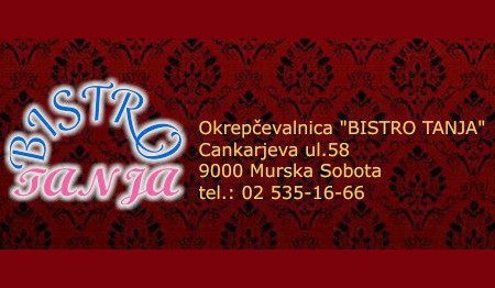 OKREPČEVALNICA - BISTRO TANJA, MURSKA SOBOTA