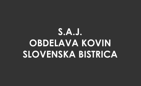 S.A.J., OBDELAVA KOVIN, SLOVENSKA BISTRICA