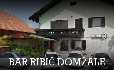 BAR RIBIČ, DOMŽALE