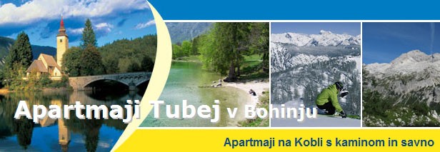 APARTMAJI TUBEJ, BOHINJSKA BISTRICA