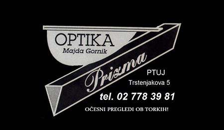 OPTIKA PRIZMA, PTUJ