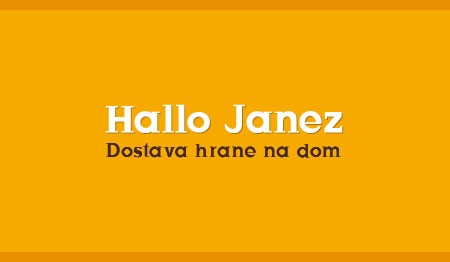 HALLO JANEZ, DOSTAVA HRANE NA DOM, LJUBLJANA